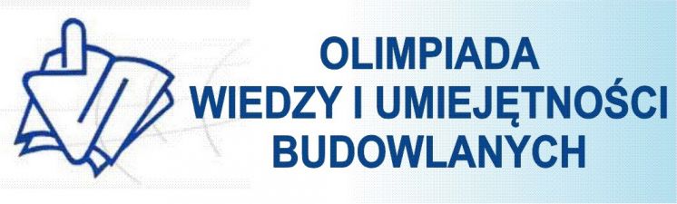 Olimpiada Wiedzy i Umiejętności Budowlanej - etap szkolny